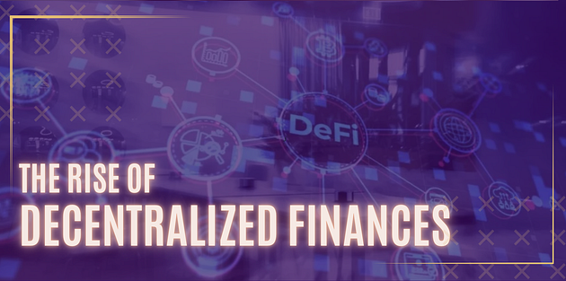The Rise of Decentralized Finance